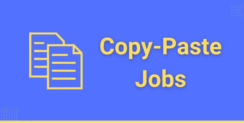 Copy-paste jobs