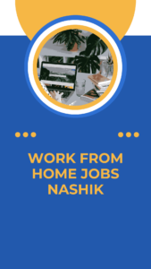 Read more about the article work from home jobs nashik